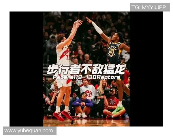 步行者与猛龙首场对决精彩回顾及赛后分析